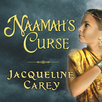 Naamah's Curse - Jacqueline Carey