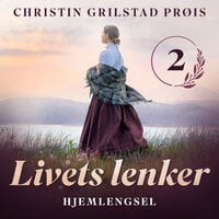 Hjemlengsel - Christin Grilstad Prøis