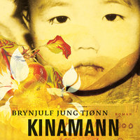 Kinamann - Brynjulf Jung Tjønn