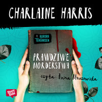 Prawdziwe morderstwa - Charlaine Harris