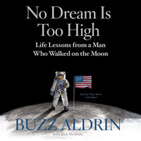 No Dream Is Too High - Buzz Aldrin