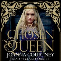 The Chosen Queen - Joanna Courtney