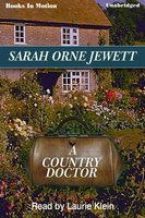 A Country Doctor - Sarah Orne Jewett