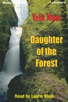 Daughter Of The Forest - Vella Munn