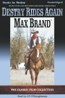 Destry Rides Again - Max Brand