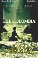 The Columbia River - Jory Sherman