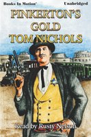 Pinkerton's Gold - Tom P. Nichols