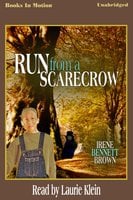 Run From A Scarecrow - Irene Bennett Brown