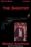 The Shootist - Glendon Swarthout