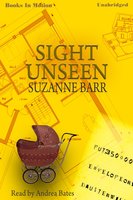 Sight Unseen - Suzanne Barr