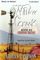 Willow Creek - Carolyn Lampman