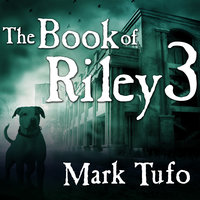 The Book of Riley 3 - Mark Tufo