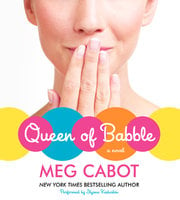 Queen of Babble - Meg Cabot