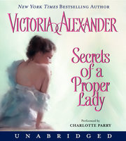 Secrets of a Proper Lady - Victoria Alexander