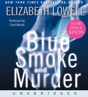 Blue Smoke and Murder - Elizabeth Lowell
