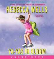 Ya-Yas in Bloom - Rebecca Wells
