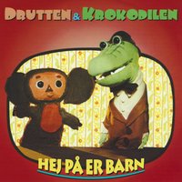 Drutten och Krokodilen - Hej på er barn - Sten Carlberg