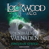 Lockwood & Co. 3 - Den ihåliga vålnaden