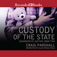 Custody of the State - Craig Parshall