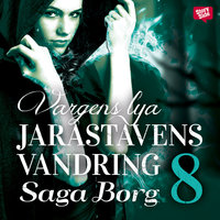 Jarastavens vandring 8 - Vargens lya - Saga Borg