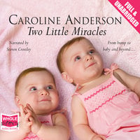 Two Little Miracles - Caroline Anderson