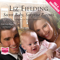 Secret Baby, Surprise Parents - Liz Fielding