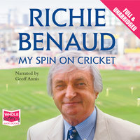 My Spin on Cricket - Richie Benaud