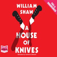 A House of Knives - William Shaw