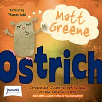 Ostrich - Matt Greene