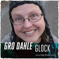 Glock - Gro Dahle