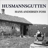 Husmannsgutten - Hans Andersen Foss