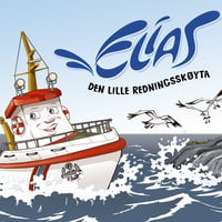 Elias - Den lille redningsskøyta - Espen Fyksen, Øyvind Rune Stålen