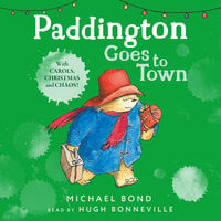 Paddington Goes To Town - Michael Bond