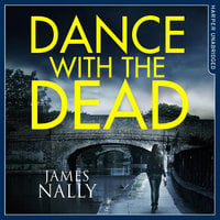 Dance With the Dead - James Nally