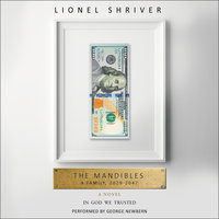 The Mandibles - Lionel Shriver
