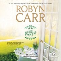 The Wedding Party - Robyn Carr