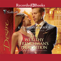 The Wealthy Frenchman's Proposition - Katherine Garbera