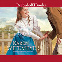 A Worthy Pursuit - Karen Witemeyer