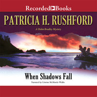 When Shadows Fall - Patricia H. Rushford