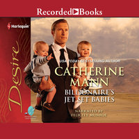 Billionaire's Jet-Set Babies - Catherine Mann