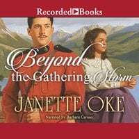 Beyond the Gathering Storm - Janette Oke