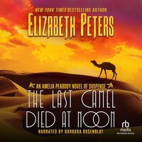 The Last Camel Died at Noon - Elizabeth Peters