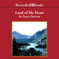 Land of My Heart - Tracie Peterson
