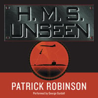 H.M.S. Unseen - Patrick Robinson