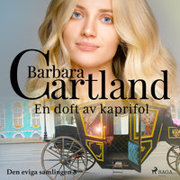 En doft av kaprifol - Barbara Cartland