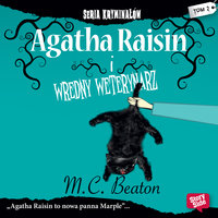 Agatha Raisin i wredny weterynarz - M.C. Beaton