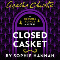 Closed Casket: The New Hercule Poirot Mystery - Sophie Hannah