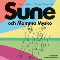 Sune och Mamma Mysko - Anders Jacobsson, Sören Olsson