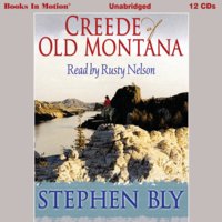 Creede Of Old Montana - Stephen Bly