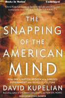 The Snapping of the American Mind - David Kupelian
